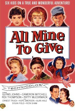 All Mine to Give (1957) starring Glynis Johns on DVD on DVD